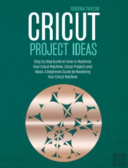Bertrand.pt - Cricut Project Ideas: Step By Step Guide
