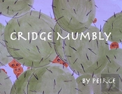 Cridge Mumbly