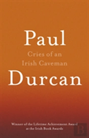 Cries Of An Irish Caveman