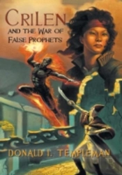 Crilen And The War Of False Prophets