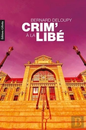 Crim' À La Libé