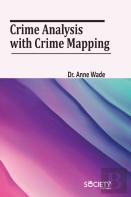 Crime Analysis With Crime Mapping
