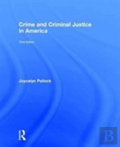 Crime And Criminal Justice In America