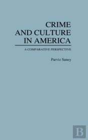 Crime And Culture In America