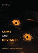 Crime And Deviance. An Introduction To Criminology
