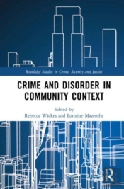 Crime And Disorder In Community Context