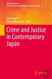 Crime And Justice In Contemporary Japan