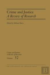 Crime And Justice, Volume 52