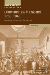 Crime And Law In England, 1750â€“1840