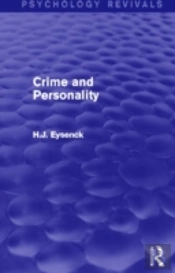 Crime And Personality (Psychology Revivals)