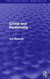 Crime And Personality (Psychology Revivals)