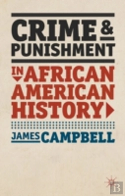 Bertrand.pt - Crime And Punishment In African American History