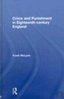Bertrand.pt - Crime And Punishment In Eighteenth Century England