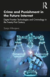 Crime And Punishment In The Future Internet