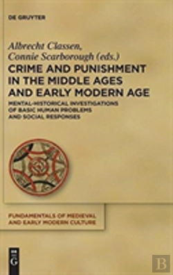 Bertrand.pt - Crime And Punishment In The Middle Ages And Early Modern Age
