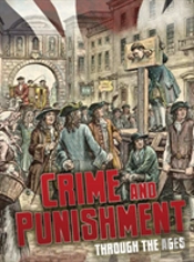Crime And Punishment Through The Ages