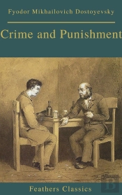 Crime And Punishment (With Preface) (Feathers Classics)