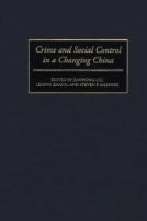 Crime And Social Control In A Changing China