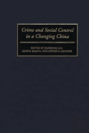 Crime And Social Control In A Changing China