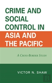Crime And Social Control In Asia And The Pacific