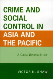 Crime And Social Control In Asia And The Pacific