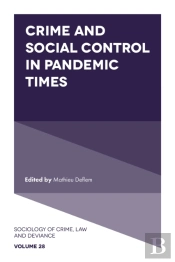 Crime And Social Control In Pandemic Times
