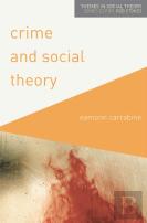 Crime And Social Theory