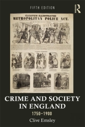 Crime And Society In England, 1750-1900