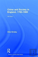 Crime And Society In England, 1750â€“1900