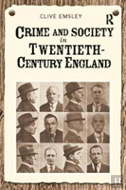 Bertrand.pt - Crime And Society In Twentieth Century England