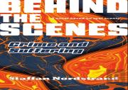 Crime And Suffering (Behind The Scenes Book 1)