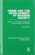 Crime And The Development Of Modern Society