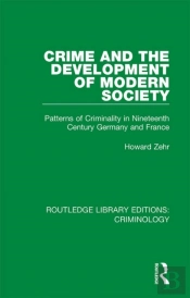 Crime And The Development Of Modern Society