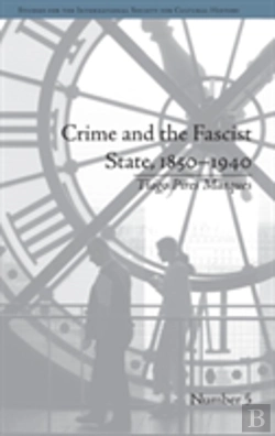 Bertrand.pt - Crime And The Fascist State, 1850â€“1940
