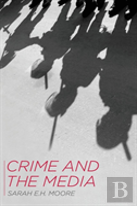 Crime And The Media