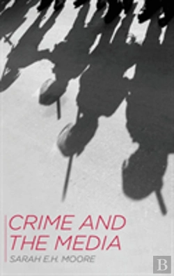 Bertrand.pt - Crime And The Media