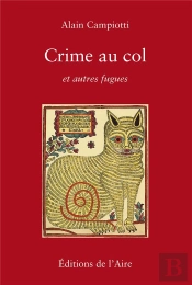 Crime Au Col Et Autres Fugues