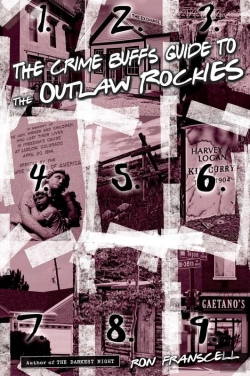 Bertrand.pt - Crime Buff'S Guide To The Outlaw Rockies