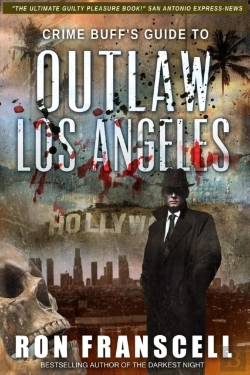 Bertrand.pt - Crime Buff'S Guide(Tm) To Outlaw Los Angeles