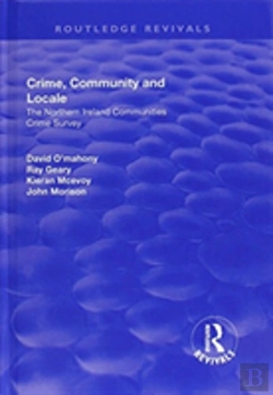 Bertrand.pt - Crime, Community And Locale: The Northern Ireland Communities Crime Survey