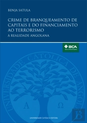 Crime de Branqueamento de Capitais e do Financiamento ao Terrorismo | Money Laundering and Terrorism Financing