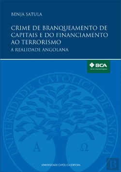 Bertrand.pt - Crime de Branqueamento de Capitais e do Financiamento ao Terrorismo | Money Laundering and Terrorism Financing