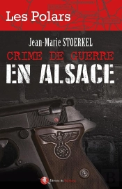 Crime De Guerre En Alsace