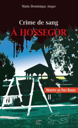 Bertrand.pt - Crime De Sang À Hossegor