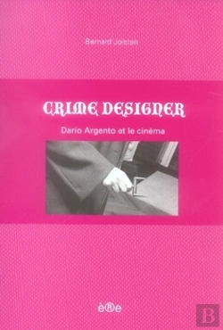 Bertrand.pt - Crime Designer ; Dario Argento Et Le Cinéma