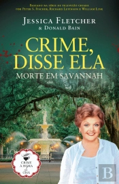 Crime, Disse Ela - Morte em Savannah