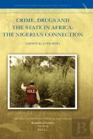 Crime, Drugs And The State In Africa