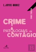 Crime & Patologias de Contágio