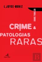 Crime & Patologias Raras