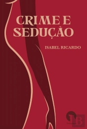 Crime e Sedução